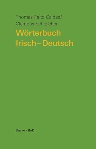 Schleicher, Clemens Wörterbuch Irisch–Deutsch: Mit einem deutsch-irischen Wortindex