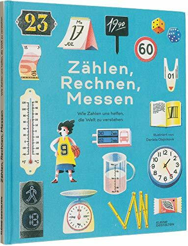 Klanten, Robert Zählen, Rechnen, Messen: Wie Zahlen uns helfen die Welt zu verstehen
