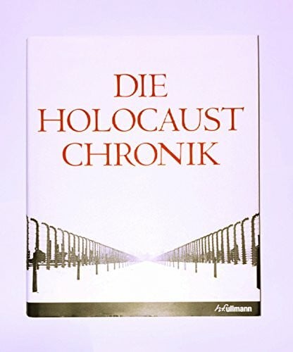 Hogan, David Die Holocaust Chronik