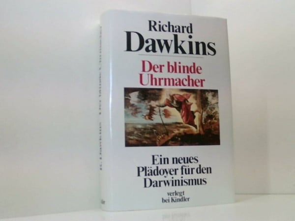 Karin de Sousa Ferreira Der blinde Uhrmacher. Ein neues Plädoyer für den Darwinismus