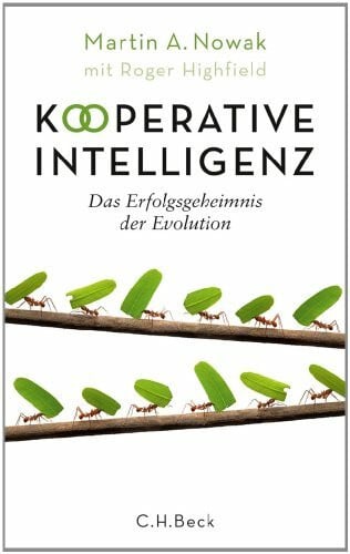 Heinemann, Enrico Kooperative Intelligenz: Das Erfolgsgeheimnis der Evolution
