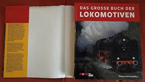 Thomas Hornung Das grosse Buch der Lokomotiven
