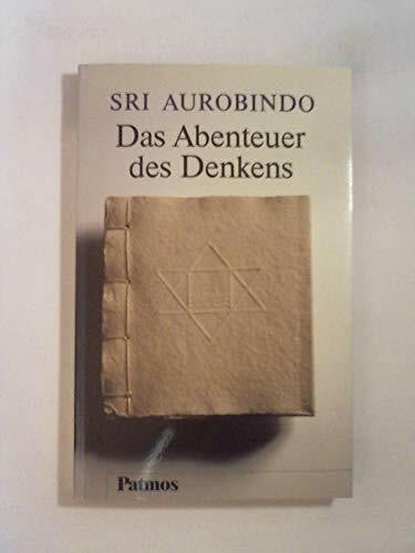 Das Abenteuer des Denkens