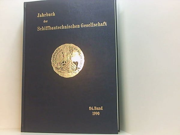 Jahrbuch der Schiffbautechnischen Gesellschaft 1990