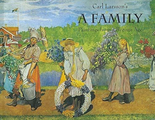 Larsson, Carl A Family: Paintings from a Bygone Age