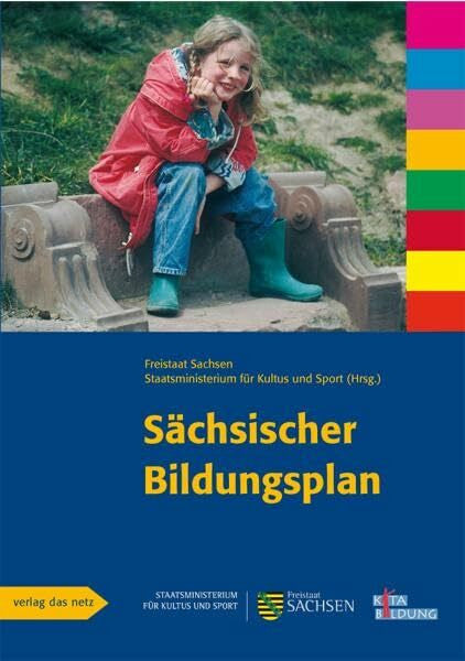 Sächsisches Staatsministerium f. Kultus und Sport Sächsischer Bildungsplan: Hrsg. v. Sächs. Staatsmonisterium f. Kultus u. Sport