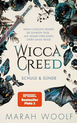 Marah Woolf WiccaCreed | Schuld & Sünde: Fantastische Fortsetzung der Romantasysaga (WiccaChroniken - Band 2)