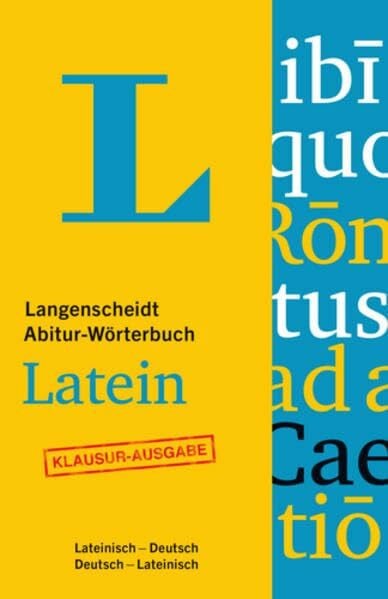 Langenscheidt, Redaktion Langenscheidt Abitur-Wörterbuch Latein - Buch mit Online-Anbindung: Ideal für Klausuren, Lateinisch-Deutsch/Deutsch-Lateinisch: Ideal für Klausuren, ... (Langenscheidt Abitur-Wörterbücher)