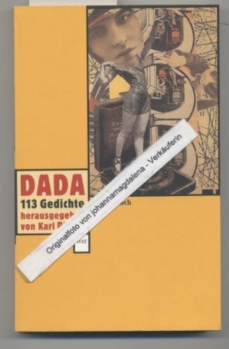 Herausgegeben von Karl Riha Dada: 113 Gedichte (Wagenbachs andere Taschenbücher)