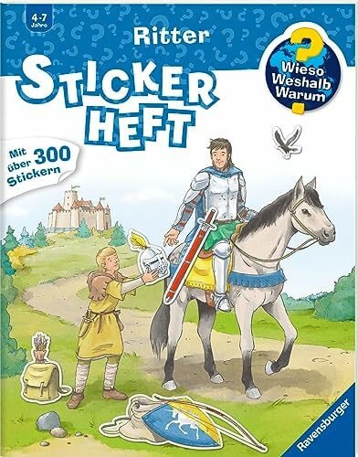 Richter, Stefan Wieso? Weshalb? Warum? Stickerheft - Ritter (ab 4 Jahre - mit über 300 Stickern)