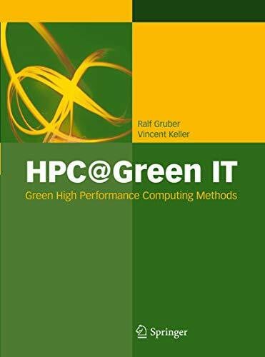 Strohmaier, Erich HPC@Green IT: Green High Performance Computing Methods