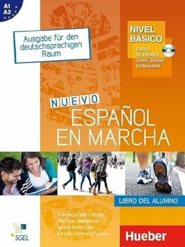 Sardinero Franco, Carmen Nuevo Español en marcha – Nivel básico: Curso de español como lengua extranjera.Ausgabe für den deutschsprachigen Raum / Kursbuch mit Audio-CD
