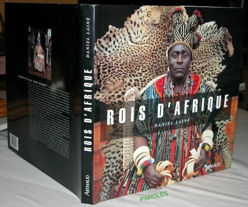 Lainé, Daniel Rois d'Afrique