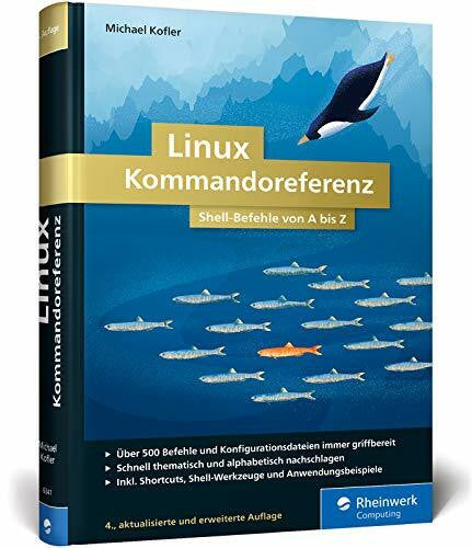Kofler, Michael Linux Kommandoreferenz: Shell-Befehle von A bis Z