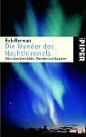 Reuter, Helmut Die Wunder des Nachthimmels: Alles über Sternbilder, Planeten und Galaxien (Piper Taschenbuch, Band 3598)