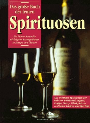 Höschen, Ulrich Das große Buch der feinen Spirituosen
