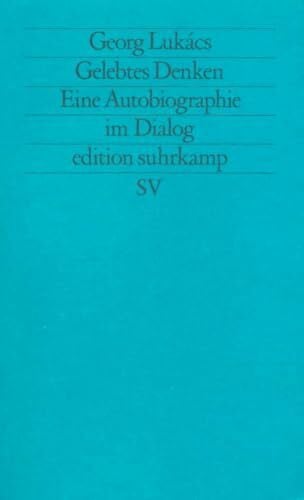 Paetzke, Hans-Henning Gelebtes Denken: Eine Autobiographie im Dialog (edition suhrkamp)