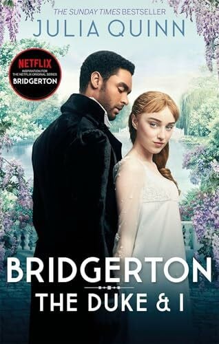 Quinn, Julia Bridgerton: The Duke and I. Netflix Tie-In: Inspiration for the Netflix Original Series Bridgerton