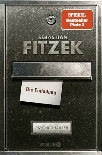 Fitzek, Sebastian Die Einladung: Psychothriller
