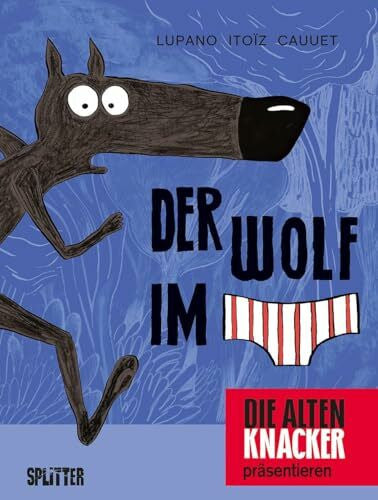 Itoïz, Mayana Der Wolf im Slip. Band 1