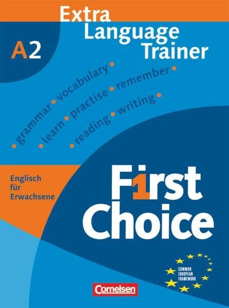 Stevens, John First Choice - Englisch für Erwachsene - A2: Extra Language Trainer