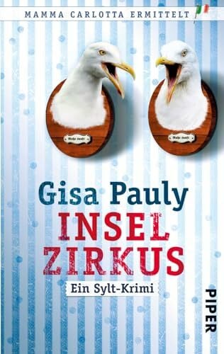 Pauly, Gisa Inselzirkus (Mamma Carlotta 5): Ein Sylt-Krimi (Mamma Carlotta: Sylt-Krimis, Band 5)