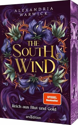 Jakob, Simone The South Wind – Reich aus Blut und Gold (The Four Winds 3): SPIEGEL-Bestseller | Spicy Second-Chance-Romantasy | Mit Farbschnitt in limitierter Auflage