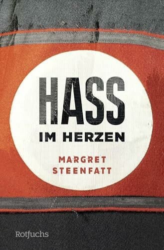 Steenfatt, Margret Haß im Herzen: Im Sog der Gang