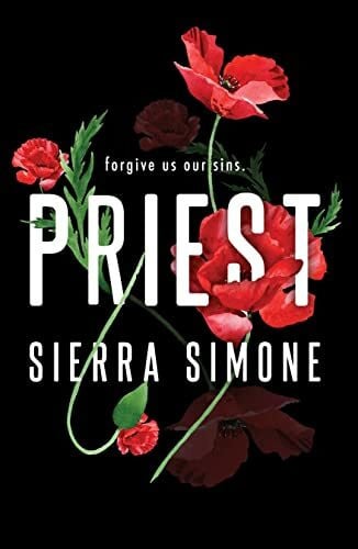 Simone, Sierra Priest: A Steamy and Taboo BookTok Sensation (Priest, 1)