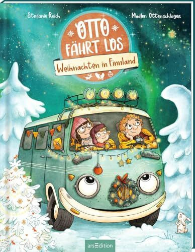 Reich, Stefanie OTTO fährt los – Weihnachten in Finnland: Bilderbuch für alle Vanlife-Fans & Camper-Kinder, Reisen mit dem Bus | Abenteuer für Kinder ab 4 Jahren