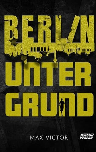 Victor, Max Berlin Untergrund