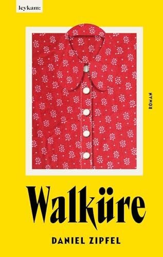 Zipfel, Daniel Walküre: Roman