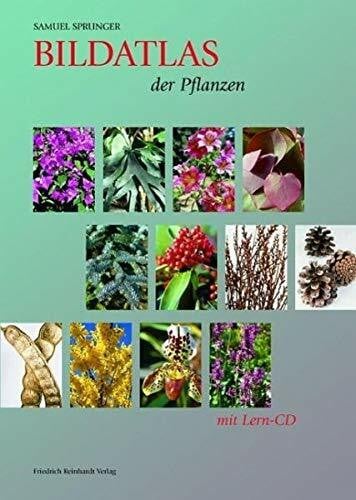 Sprunger, Samuel Bildatlas der Pflanzen