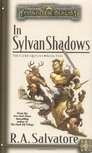 Salvatore, R. A. In Sylvan Shadows (Forgotten Realms: the Cleric Quintet, 2, Band 2)