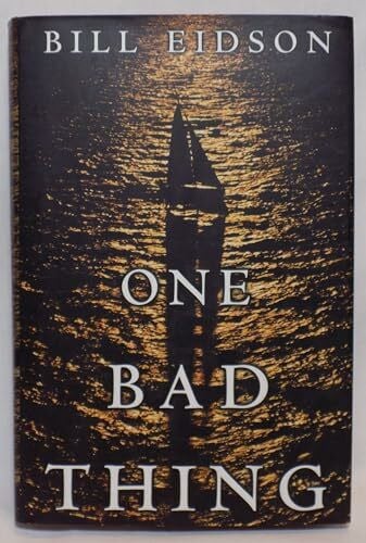 Eidson, Bill One Bad Thing