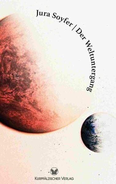 Soyfer, Jura Der Weltuntergang: oder „Die Welt steht auf gar kein Fall mehr lang ...“ (Zwischen Himmel und Erde)