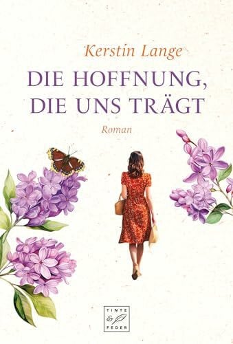 Lange, Kerstin Die Hoffnung, die uns trägt (Portugiesische Schicksalsjahre)