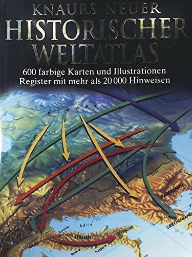 Barraclough, Geoffrey [Hrsg.] ; Helbich, Wolfgang J. [Bearb.] Knaurs Neuer Historischer Weltatlas