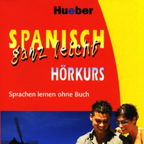 Rudolph, Hildegard Spanisch ganz leicht Hörkurs