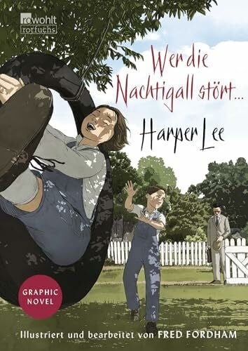 Malignon, Claire Wer die Nachtigall stört ... Graphic Novel