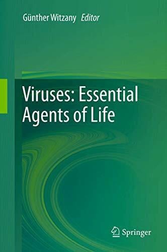 Witzany, Günther Viruses: Essential Agents of Life