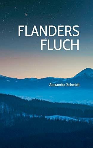 Schmidt, Alexandra Flanders Fluch