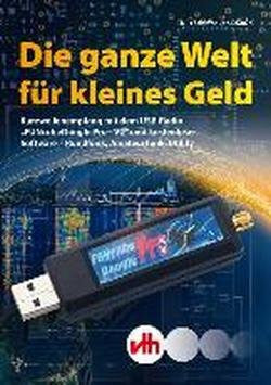 Schiffhauer, Nils Die ganze Welt für kleines Geld: Kurzwellenempfang mit dem USB-Radio „FUNcubeDongle Pro+ V2“