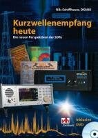 Schiffhauer, Nils Kurzwellenempfang heute: Die neuen Perspektiven der SDRs