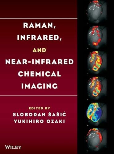 Ozaki, Yukihiro Raman, Infrared, and Near-Infrared Chemical Imaging