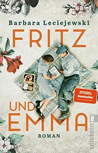 Leciejewski, Barbara Fritz und Emma: Roman | Der Bestseller. Die schönste Liebesgeschichte des Jahres