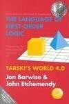Etchemendy, John The Language of First-Order Logic, Including the Macintosh Program Tarski's World 4.0 (Csli Lecture Notes)