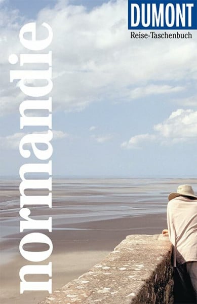Simon, Klaus DuMont Reise-Taschenbuch Normandie: Reiseführer plus Reisekarte. Mit besonderen Autorentipps und vielen Touren.