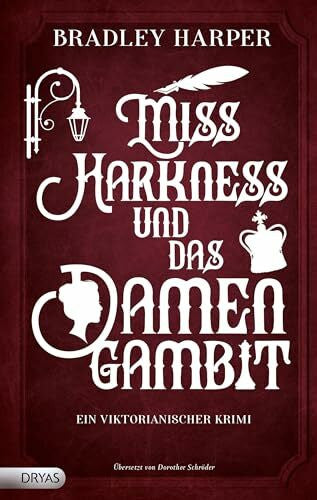Harper, Bradley Miss Harkness und das Damengambit: Ein viktorianischer Krimi (Ein viktorianischer Krimi mit Margaret Harkness)