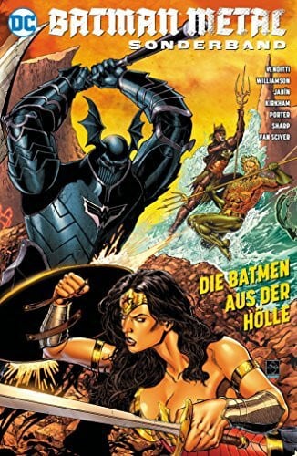 Kirkham, Tyler Batman Metal Sonderband: Die Batmen aus der Hölle